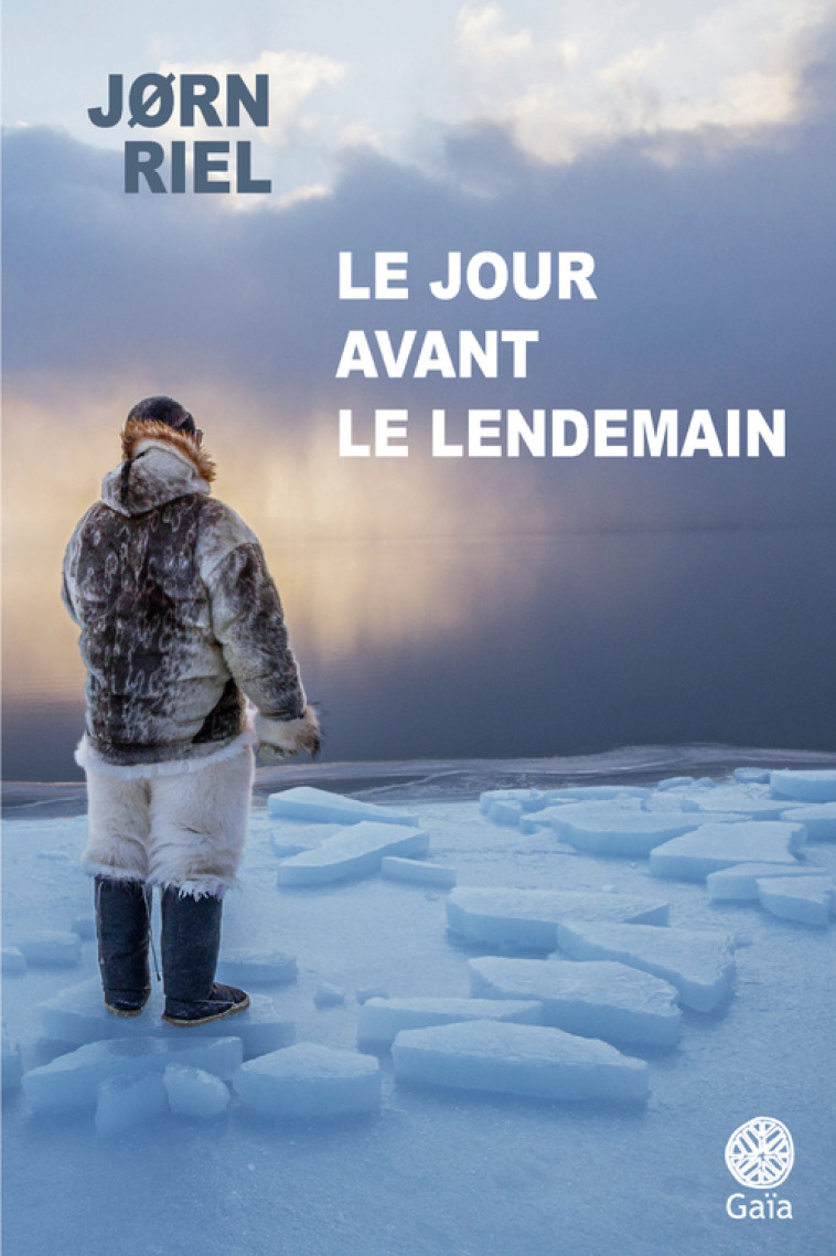 Le Jour avant le lendemain - Riel Jørn, Jorgensen Inès - GAIA