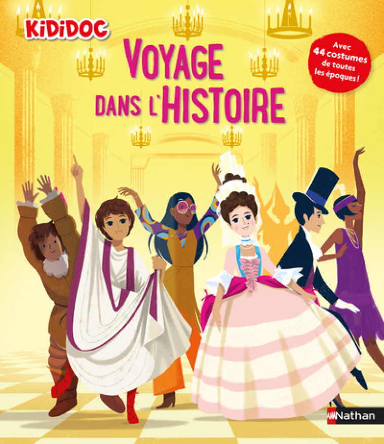 Voyage dans l'Histoire - Kididoc - Baumann Anne-Sophie, Pelon Sébastien - NATHAN