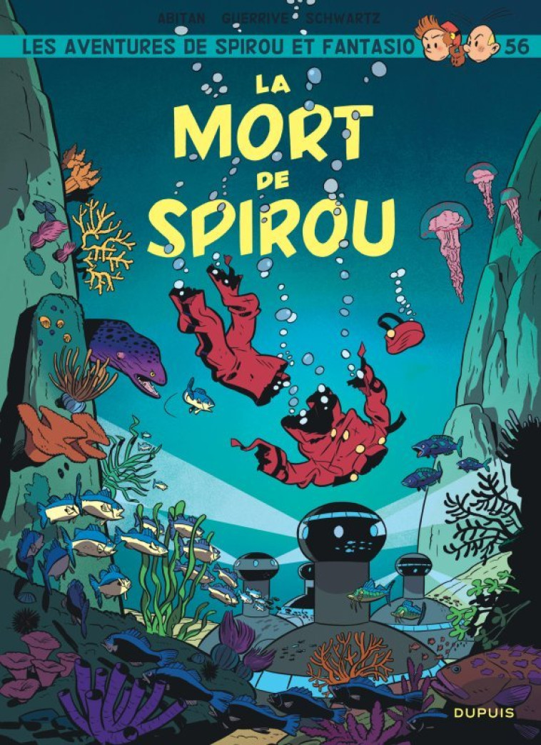 Spirou et Fantasio - Tome 56 - La mort de Spirou - Guerrive Sophie Guerrive Sophie, Abitan Benjamin Abitan Benjamin, Schwartz Schwartz - DUPUIS