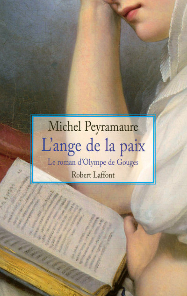 L'ange de la paix - Peyramaure Michel - ROBERT LAFFONT