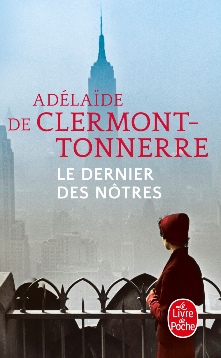 Le Dernier des nôtres - Clermont-Tonnerre Adélaïde - LGF