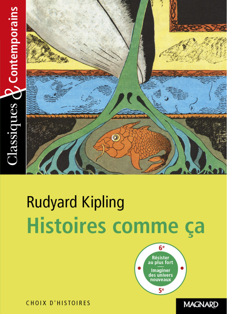 Histoires comme ça - Classiques et Contemporains - Sudret Laurence, Kipling Rudyard - MAGNARD