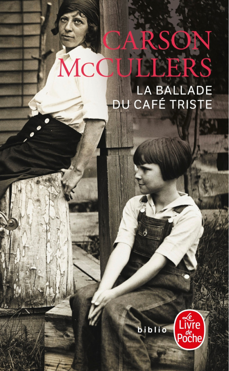 La Ballade du café triste - McCullers Carson - LGF