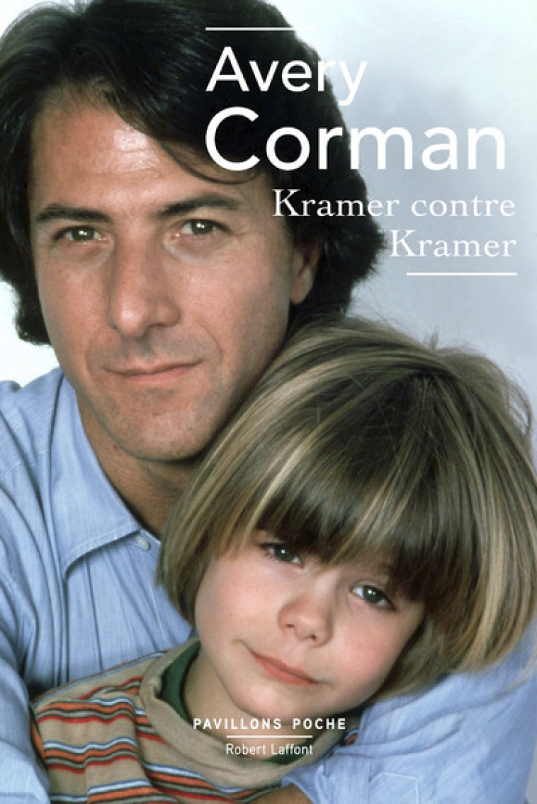 Kramer contre Kramer - Corman Avery, Gartemberg Béatrice - ROBERT LAFFONT