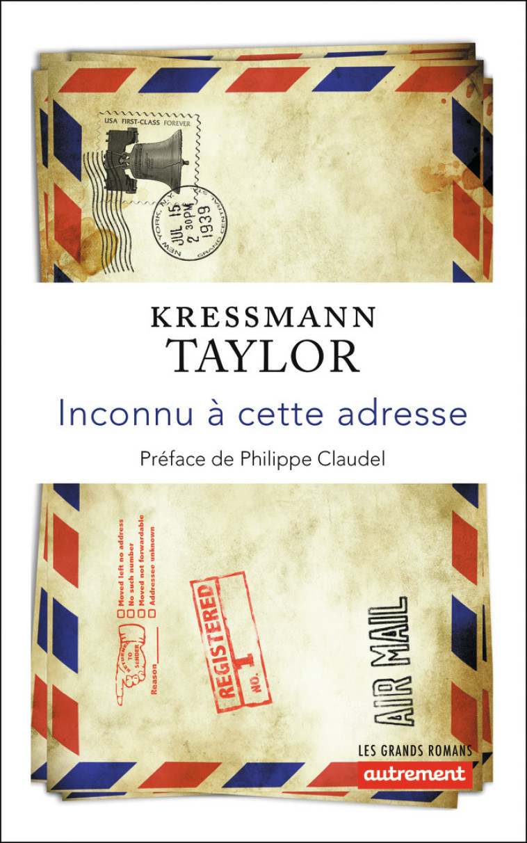 Inconnu à cette adresse - Kathrine Kressmann Taylor, Philippe Claudel, Michèle Lévy-Bram - AUTREMENT