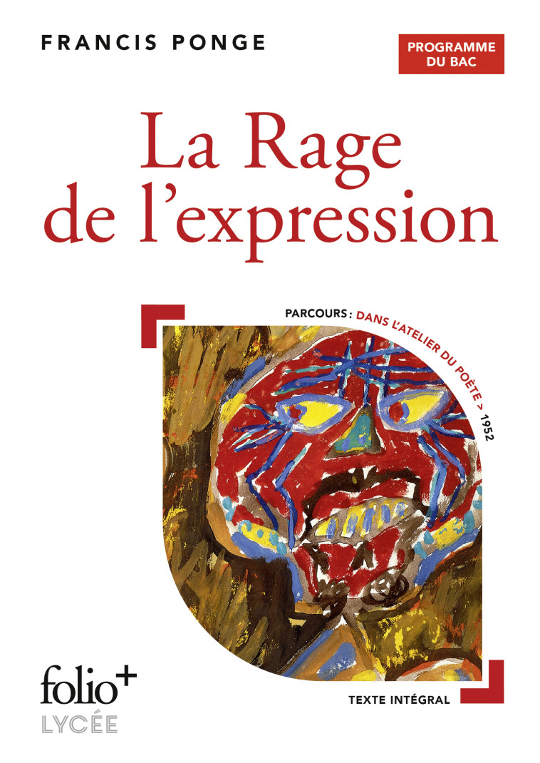 La Rage de l'expression - BAC 2025 - FRANCIS PONGE - FOLIO