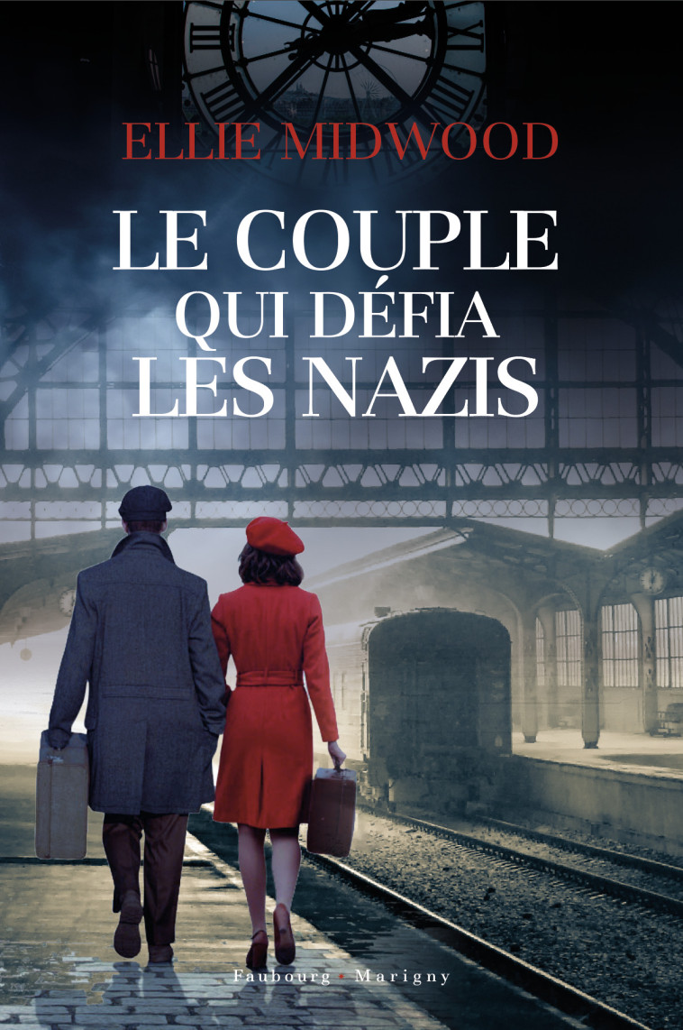 Le couple qui défia les Nazis - Ellie Midwood, Typhaine Ducellier - FAUBOURG MARIGN