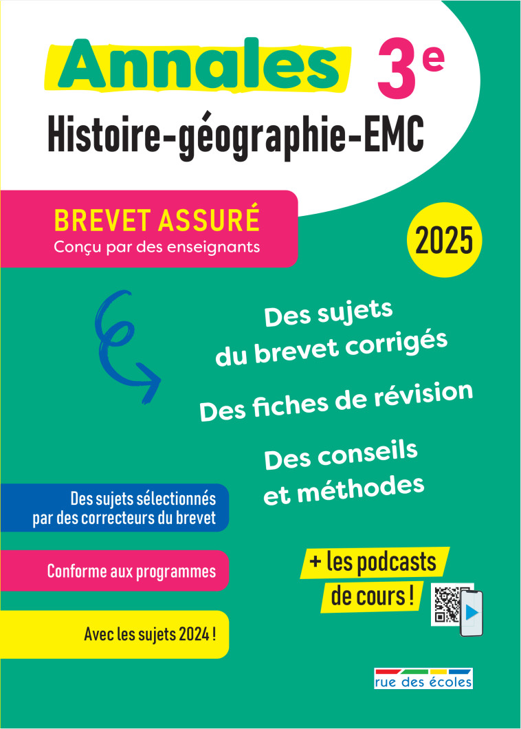 Brevet assuré - Annales Histoire-Géographie-EMC - 3e - 2025 -  Collectif - RUE DES ECOLES