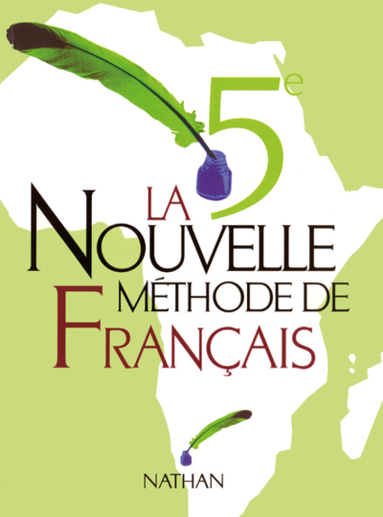 La nouvelle méthode de français 5e Livre élève - Collectif Collectif - NATHAN