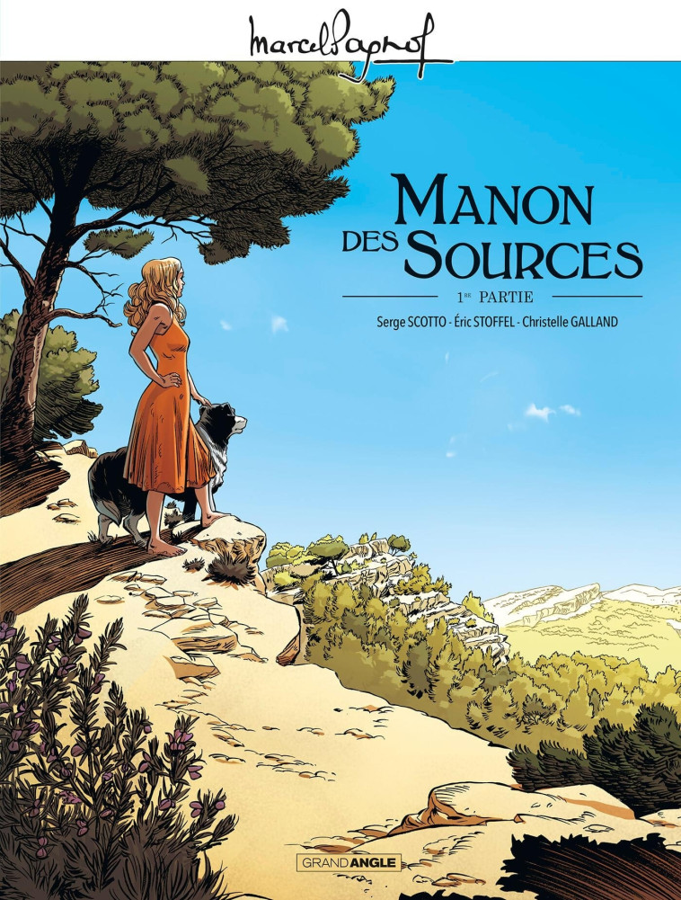 M. Pagnol en BD : Manon des sources - vol. 01/2 - Christelle Galland, Gabriel CAMPAGNOLO, Yoann Guille, Serge Scotto, Éric Stoffel - BAMBOO