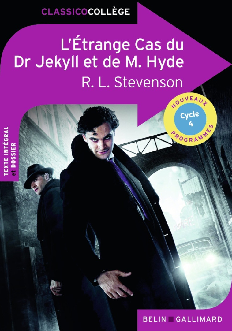 L'Étrange Cas du Dr Jeckyll et de Mr Hyde - Robert Louis Stevenson, Charles-Albert Reichen - BELIN EDUCATION