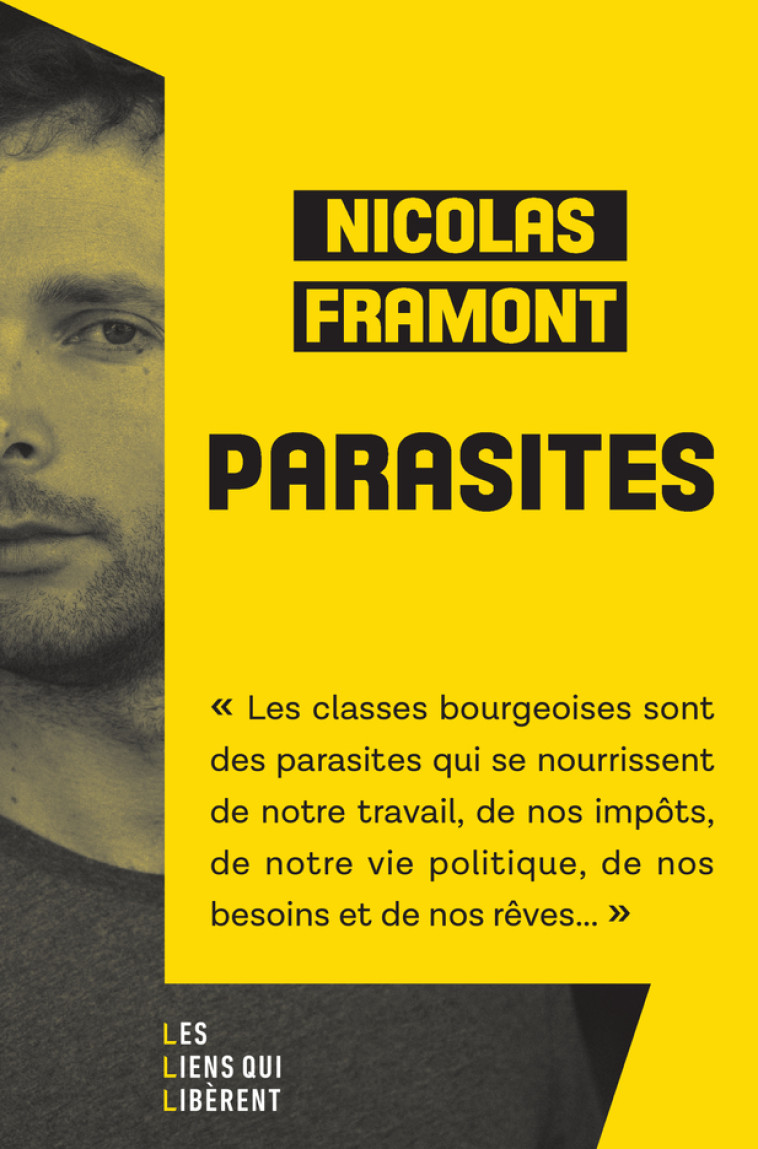 Parasites - Nicolas Framont - LIENS LIBERENT