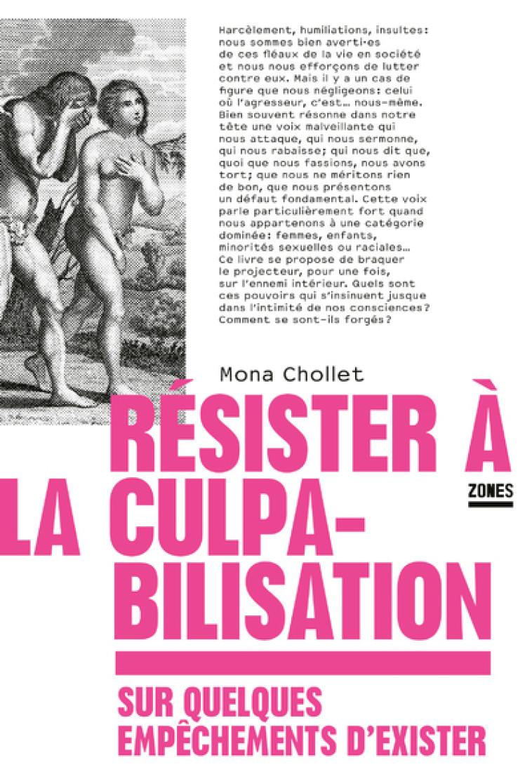 Résister à la culpabilisation - Sur quelques empêchements d'exister - Mona Chollet - ZONES