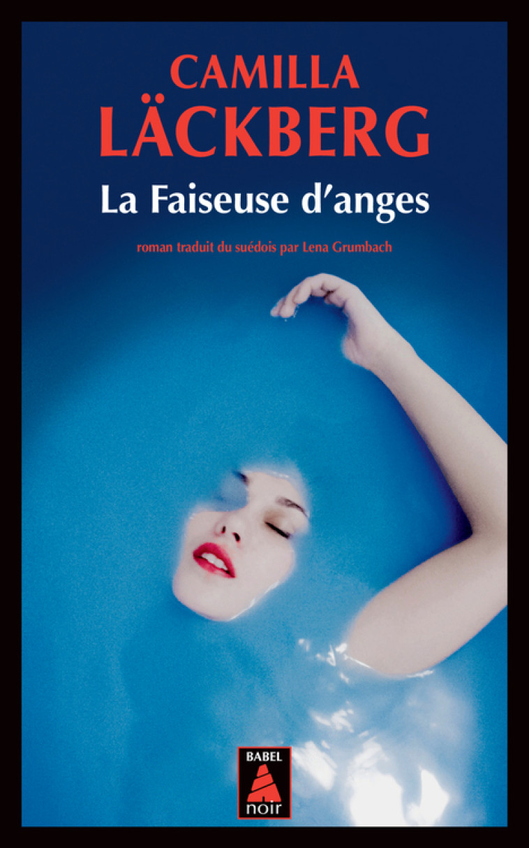 La Faiseuse d'anges - Camilla Läckberg, Lena Grumbach - ACTES SUD