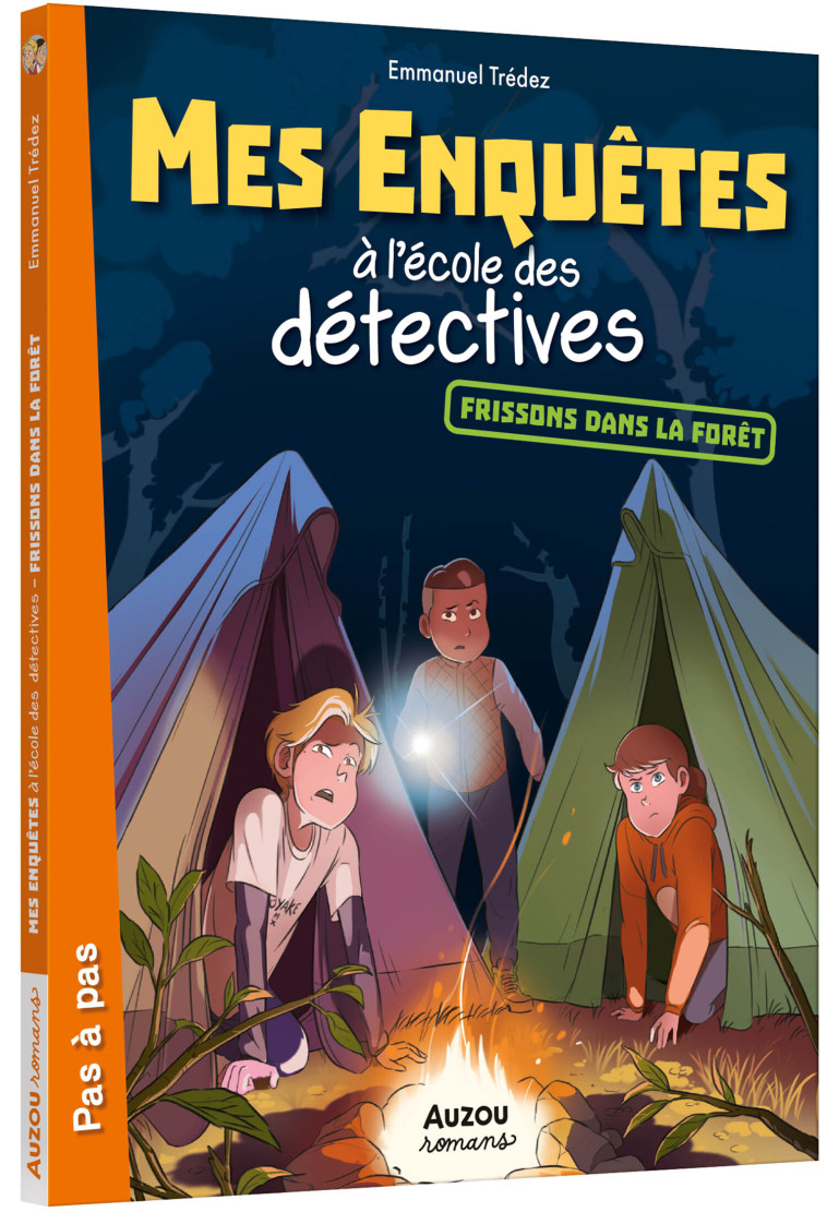 MES ENQUÊTES À L'ÉCOLE DES DÉTECTIVES - FRISSONS DANS LA FORÊT - Trédez Emmanuel Trédez Emmanuel, Auren Auren,  tredez emmanuel,  Auren - AUZOU