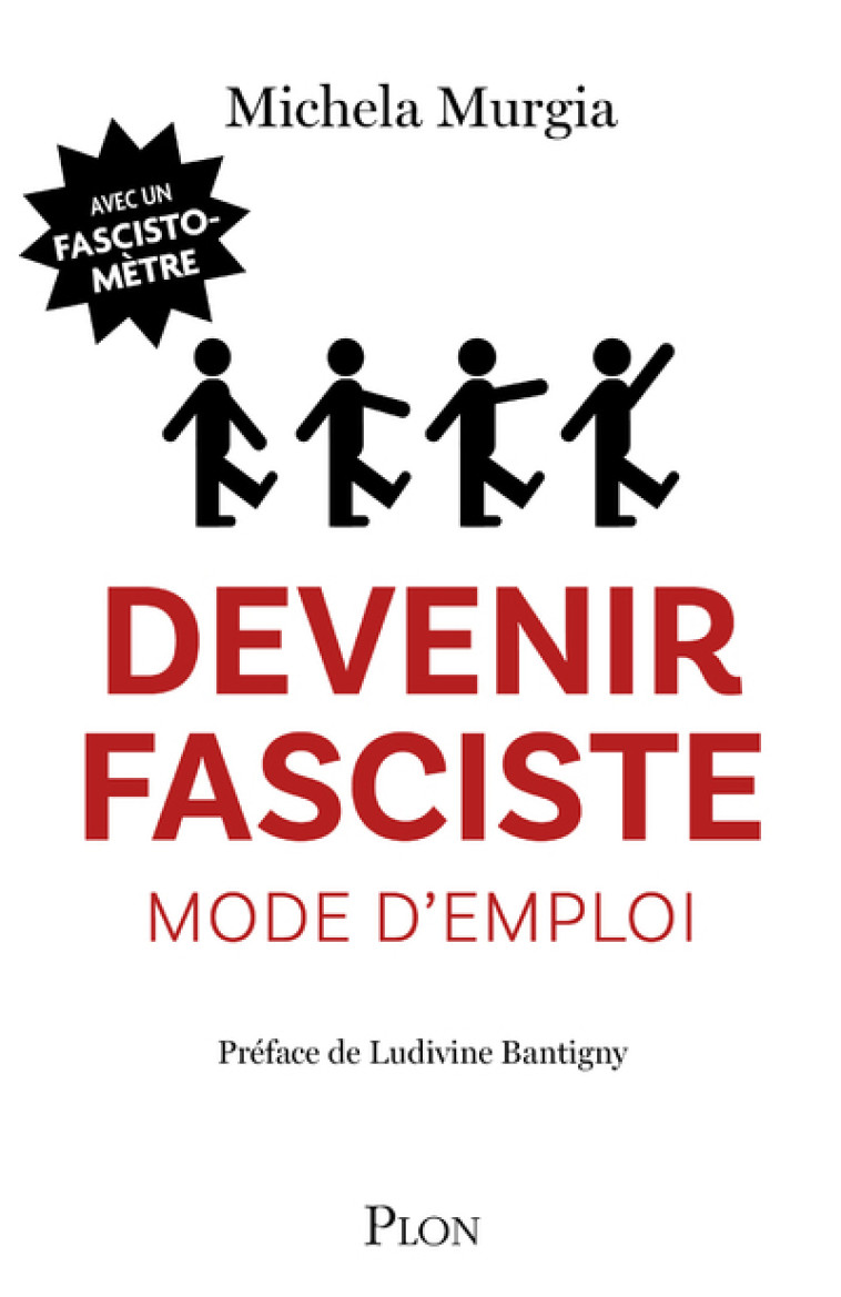 Devenir fasciste mode d'emploi - Michela Murgia, Angela CALAPRICE, Ludivine Bantigny - PLON