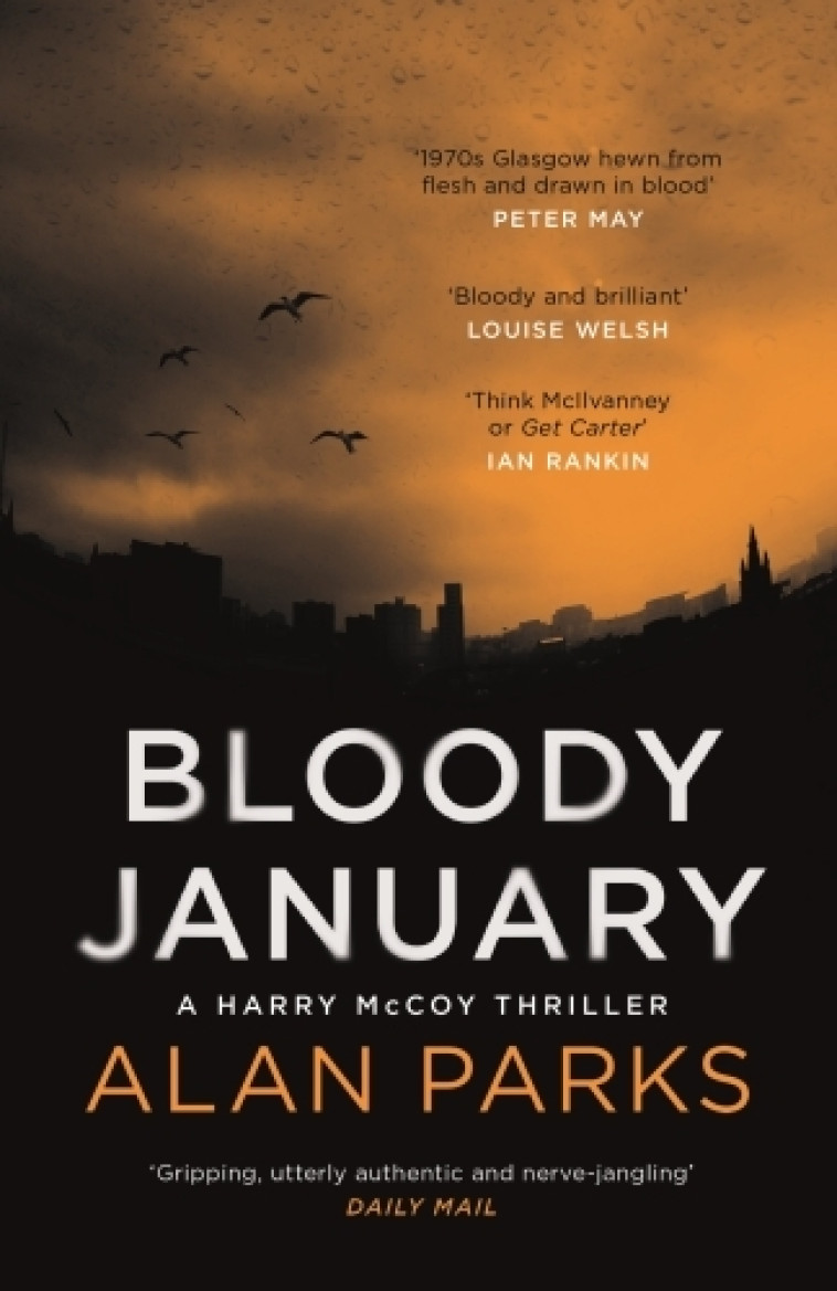 Bloody January -  Parks, Alan - CANONGATE