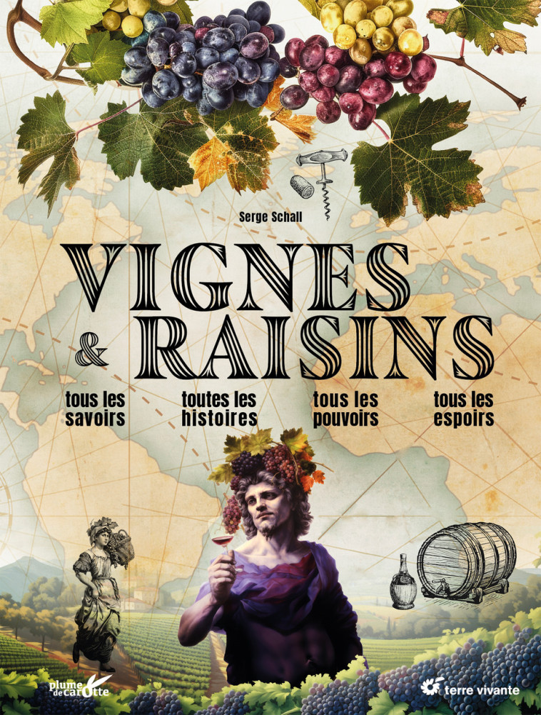 Vignes et raisins - Serge Schall - TERRE VIVANTE