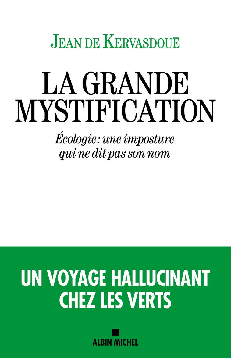 La Grande Mystification - Jean Kervasdoue - ALBIN MICHEL