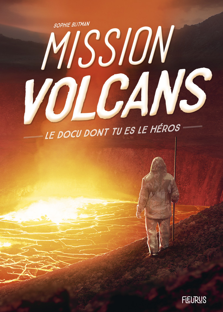 Mission volcans - Sophie Blitman, Ronan Le Fur - FLEURUS