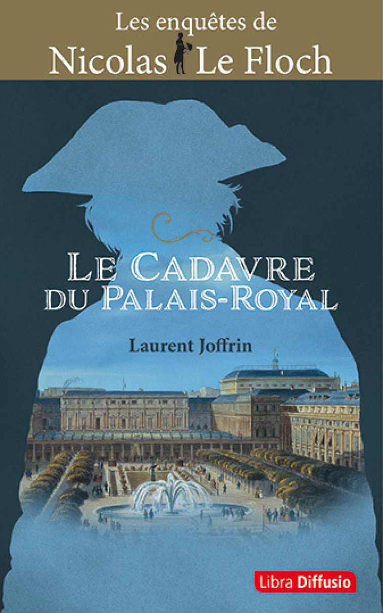 Le Cadavre du Palais-Royal - Laurent Joffrin - LIBRA DIFFUSIO