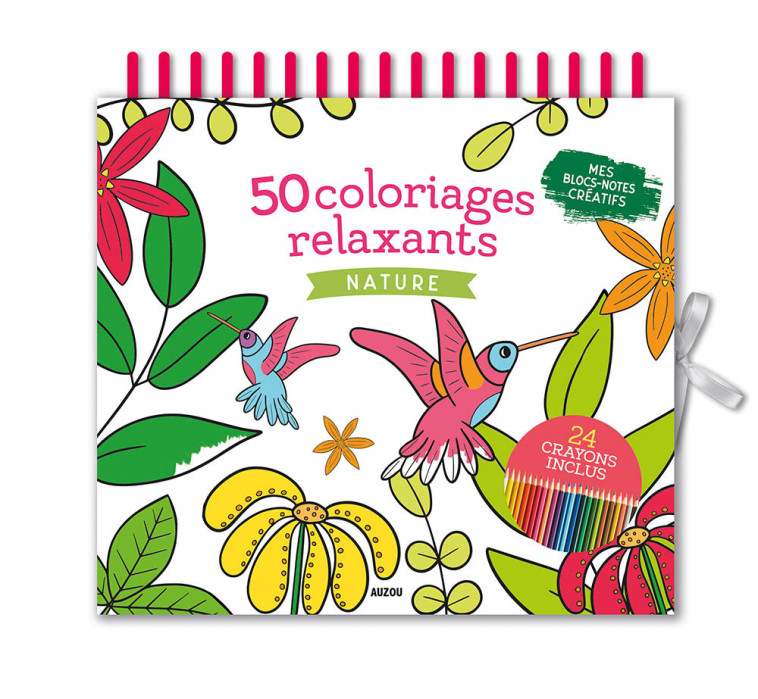 MES BLOCS-NOTES CRÉATIFS - 50 COLORIAGES RELAXANTS NATURE - Mel Armstrong Mel Armstrong - AUZOU