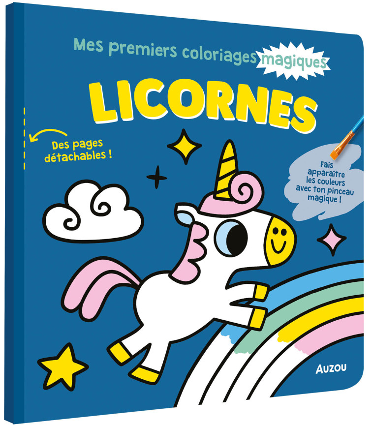 MES PREMIERS COLORIAGES - MES PREMIERS COLORIAGES MAGIQUES - LICORNES - Tiago Americo - AUZOU