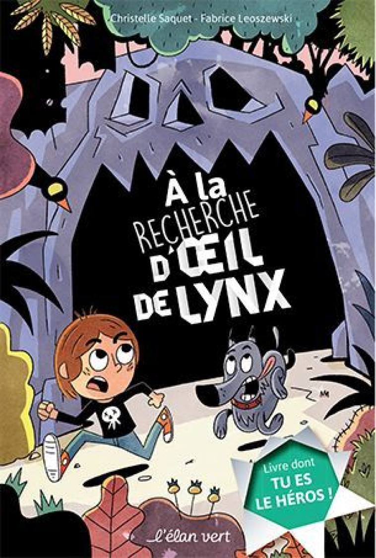 A la recherche d'Oeil de lynx - Christelle Saquet, Fabrice Leoszewski - ELAN VERT