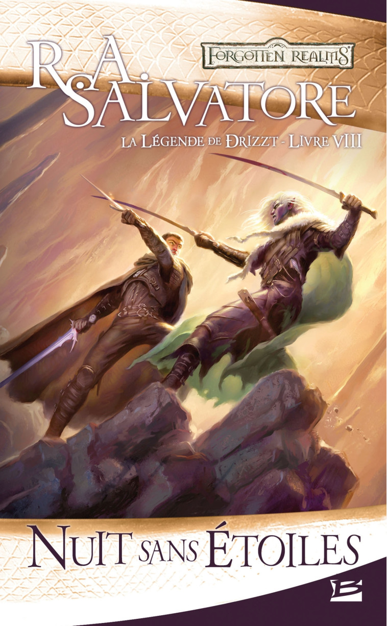 La Légende de Drizzt, T8 : Nuit sans étoiles - R.A. Salvatore - BRAGELONNE