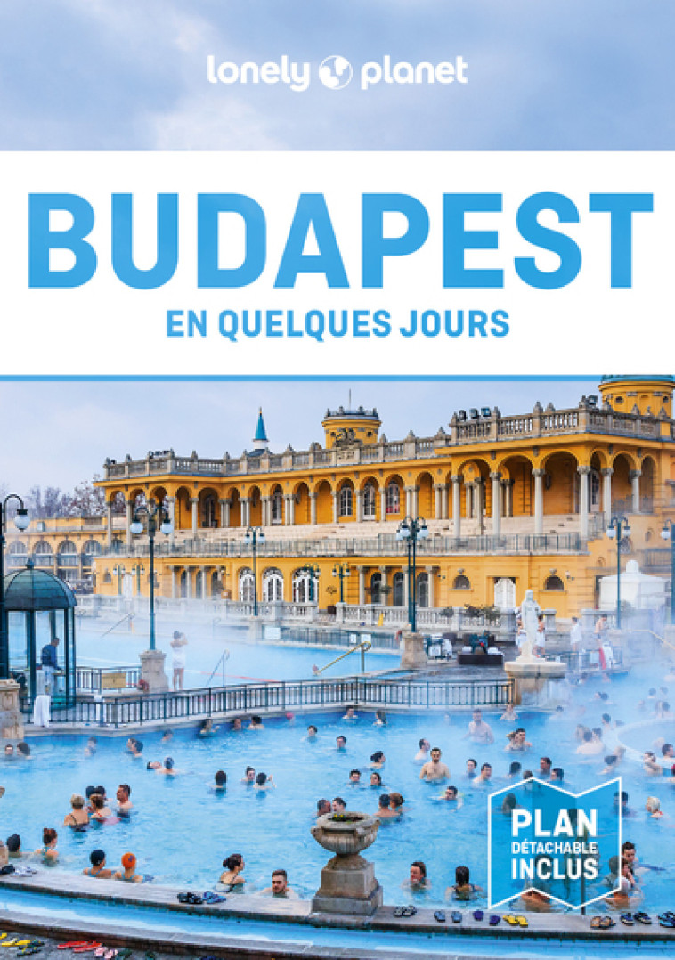 Budapest En quelques jours 6ed - Lonely Planet Lonely Planet - LONELY PLANET