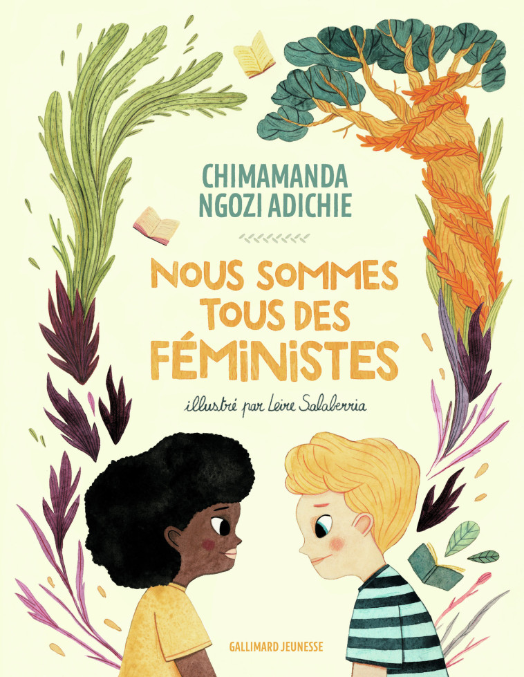 Nous sommes tous des féministes - Chimamanda Ngozi Adichie, Leire Salaberria, Sylvie Schneiter - GALLIMARD JEUNE