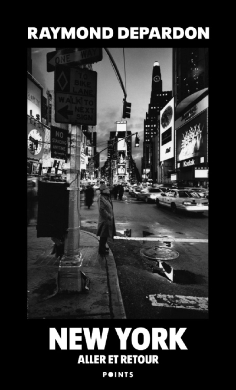 New York aller et retour - Raymond Depardon - POINTS