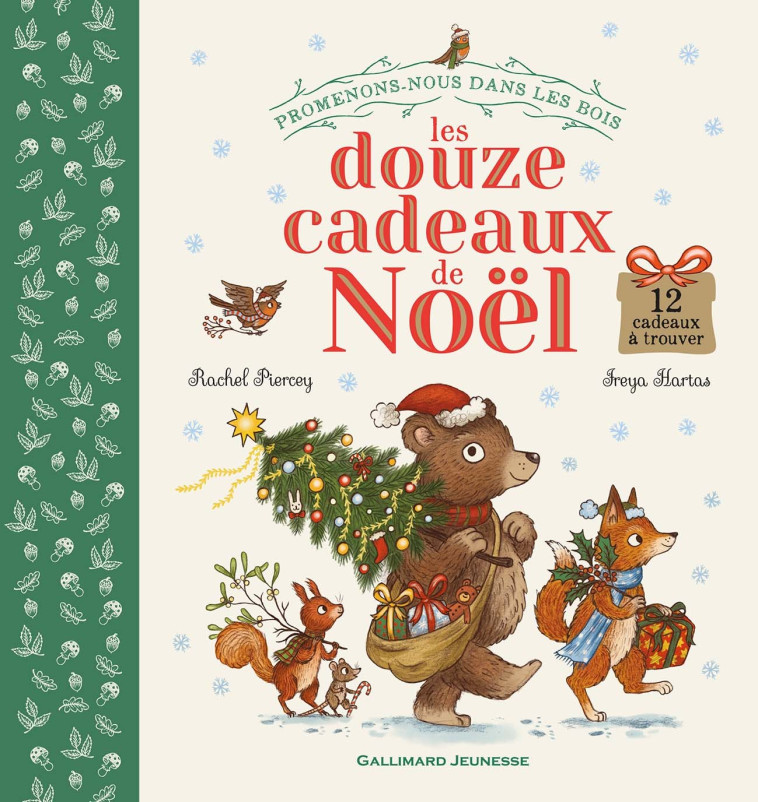 Promenons-nous dans les bois - Les douze cadeaux de Noël - Rachel Piercey, Freya Hartas,  Gallimard Jeunesse - GALLIMARD JEUNE