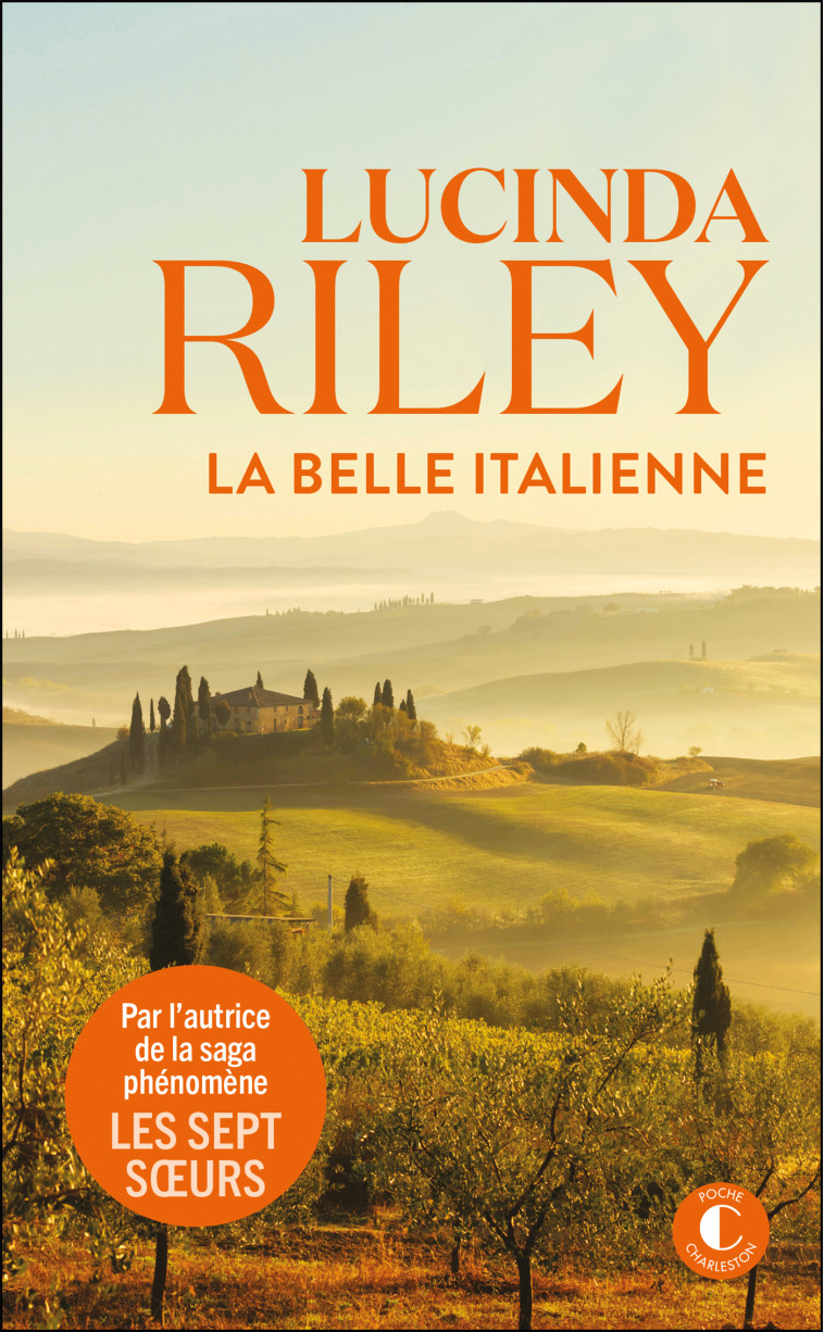 La belle Italienne - Lucinda Riley, Marie-Axelle de La Rochefoucauld - CHARLESTON