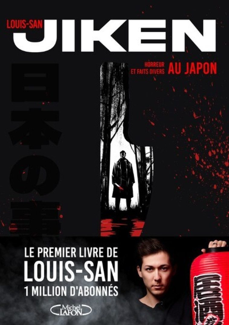 Jiken - Horreur et faits divers au Japon - Louis-San Louis-San, Nogi San - MICHEL LAFON