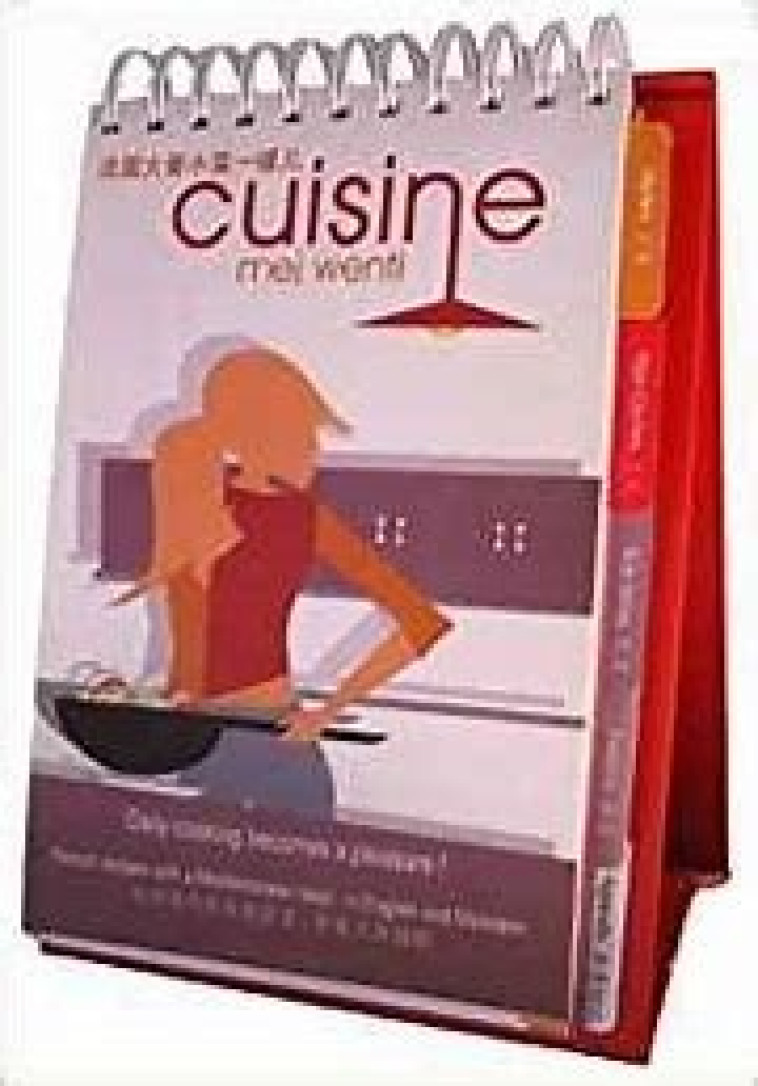 LIVRE CUISINE MEI WENTI - FRENCH COOKING in ENGLISH-CHINESE - VERSION ANGLAIS-CHINOIS - Olivia GUINEBAULT , GUINEBAULT OLIVIA - MEI WENTI