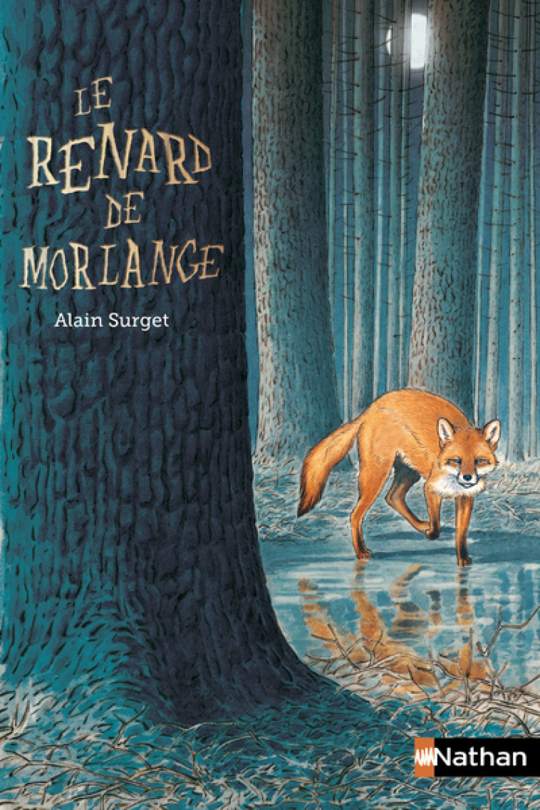 Le renard de Morlange - Alain Surget, Philippe Mignon - NATHAN