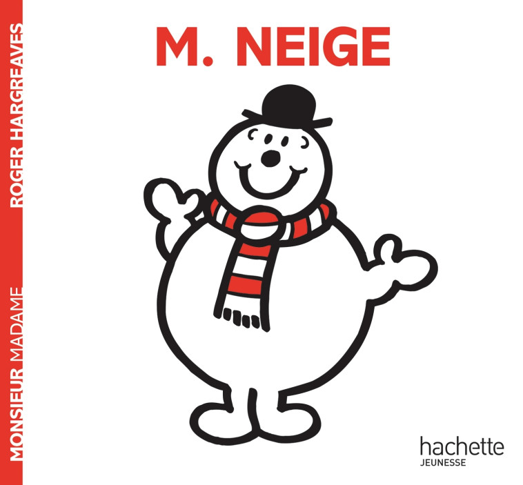 Monsieur Neige - Roger Hargreaves - HACHETTE JEUN.