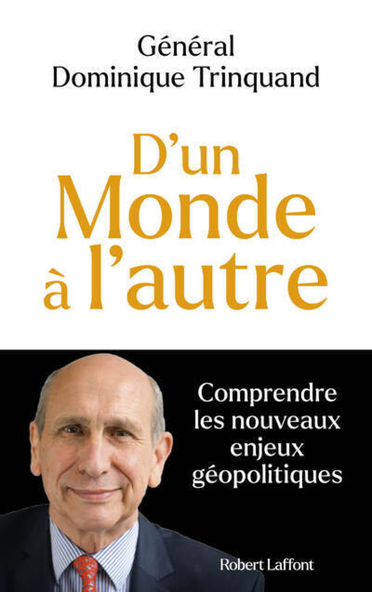 D'un monde à l'autre - Dominique Trinquand - ROBERT LAFFONT