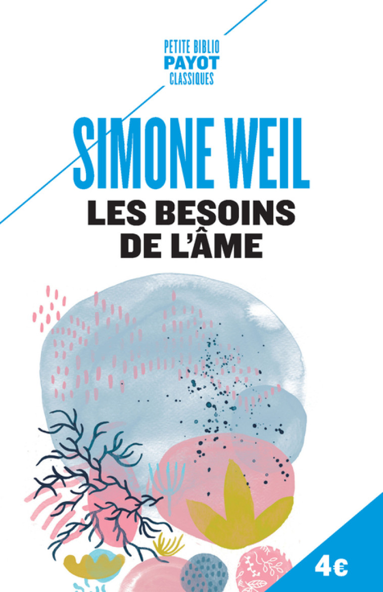 Les besoins de l'âme - Simone Weil - PAYOT