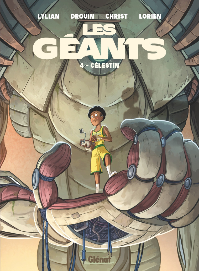 Les Géants - Tome 04 - Lylian Lylian, James Christ, Lorien Aureyre, Paul Drouin - GLENAT