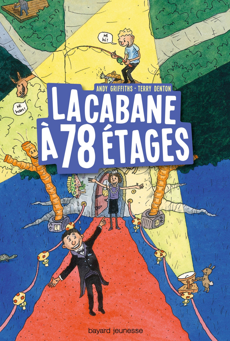 La cabane à 13 étages, Tome 06 - Andy Griffiths, Terry Denton, Samir Senoussi - BAYARD JEUNESSE