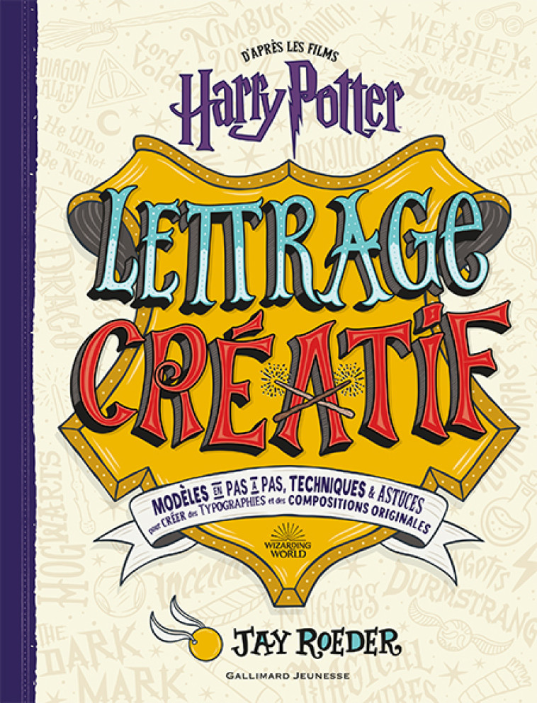 Harry Potter - Lettrage créatif harry Potter - Roeder Jay, Sophie Lecoq - GALLIMARD JEUNE