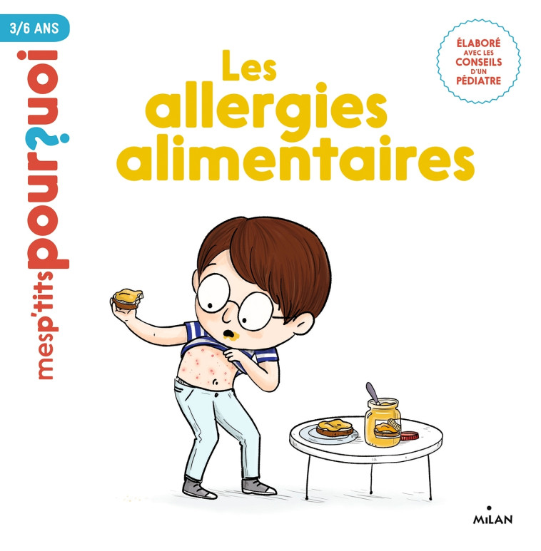 Les allergies alimentaires - Delphine Huguet, Camille Roy - MILAN