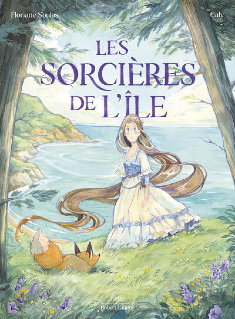 Les Sorcières de l'île - Floriane Soulas, Caly Caly,  CALY - ROBERT LAFFONT