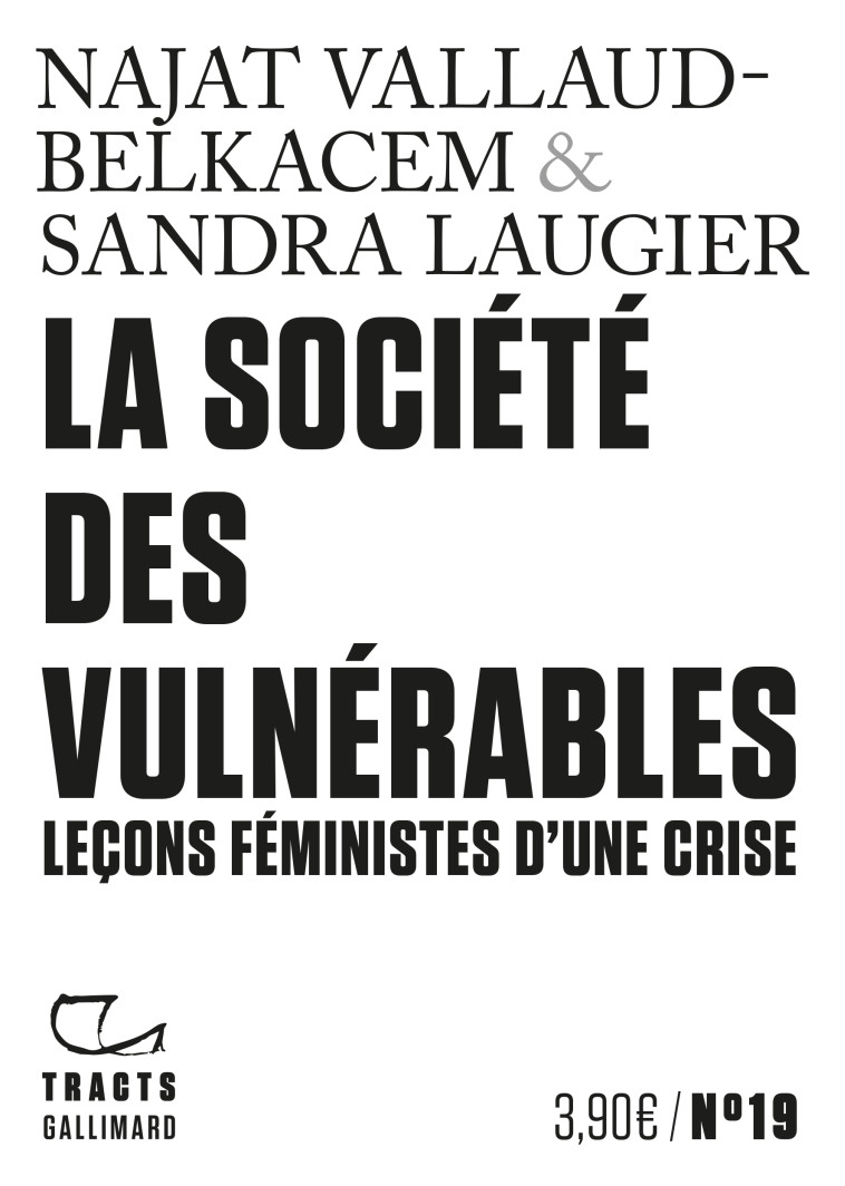 La Société des vulnérables - Sandra Laugier, Najat Vallaud-Belkacem - GALLIMARD