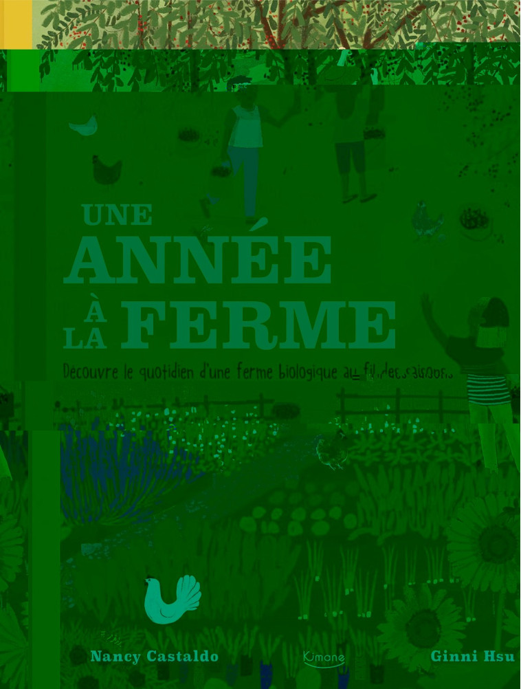 UNE ANNÉE À LA FERME - Nancy Castaldo, Ginnie Hsu - KIMANE