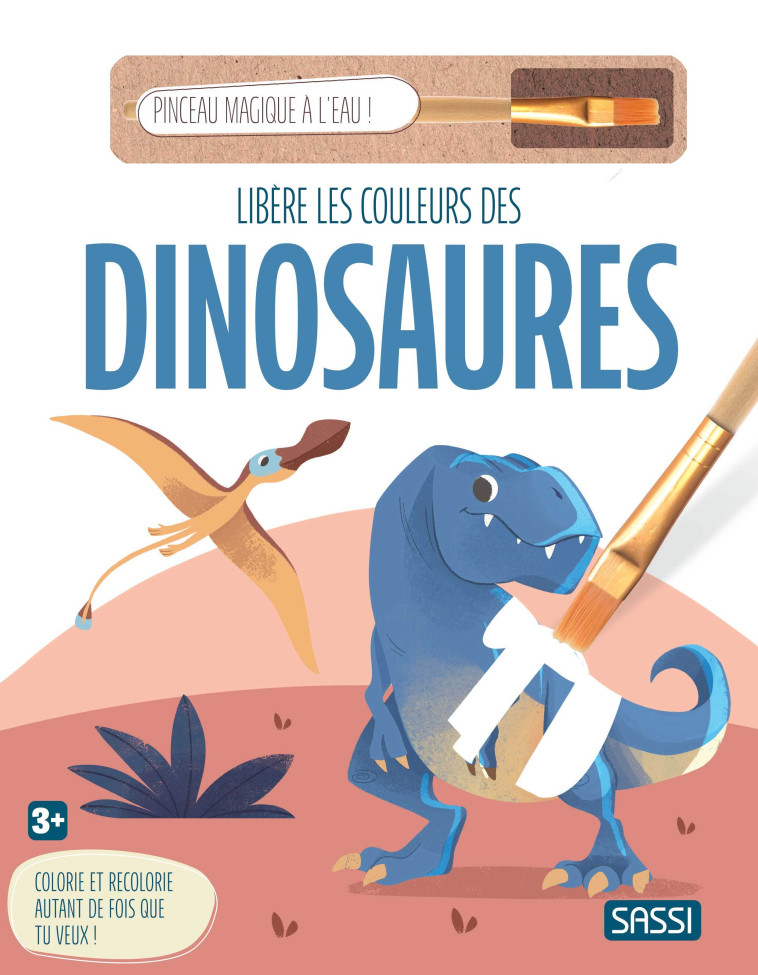 Libère les couleurs des dinosaures - Sarah Negrel,  Toad Creative Studios - SASSI