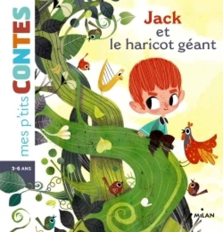 Jack et le haricot géant - Agnès Cathala, Marion Girerd - MILAN