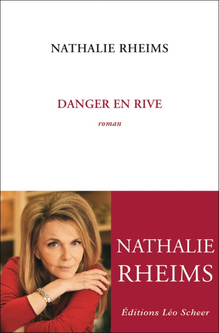 Danger en rive - Nathalie Rheims - LEO SCHEER